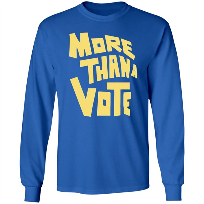 More Thana Vote T Shirt More Thana Vote T Shirt