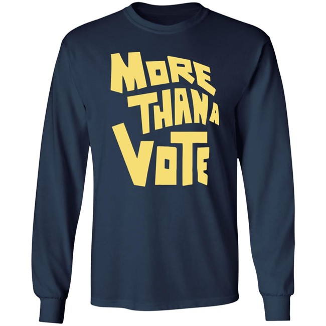 More Thana Vote T Shirt More Thana Vote T Shirt
