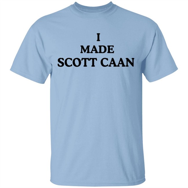 I Made Scott Caan Shirt Hoodie I Made Scott Caan Shirt Hoodie