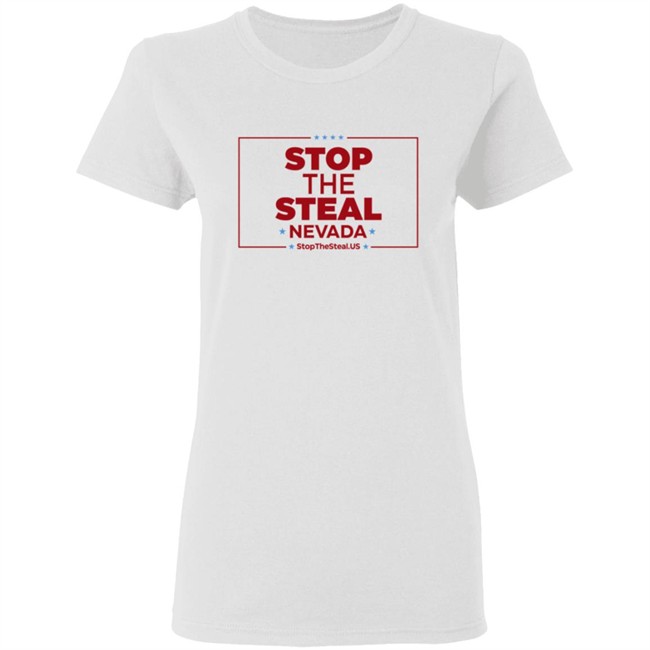 Stop The Steal Nevada Shirt Stop The Steal Nevada Shirt
