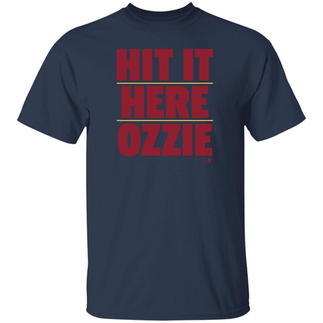 Hit It Here Ozzie T Shirt Hoodie Hit It Here Ozzie T Shirt Hoodie