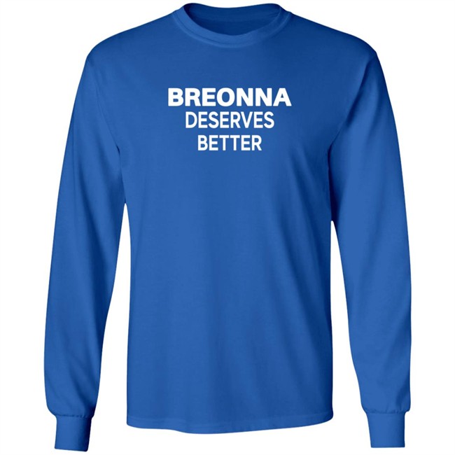 Beronna Deserves Better Shirt Hoodie Beronna Deserves Better Shirt Hoodie