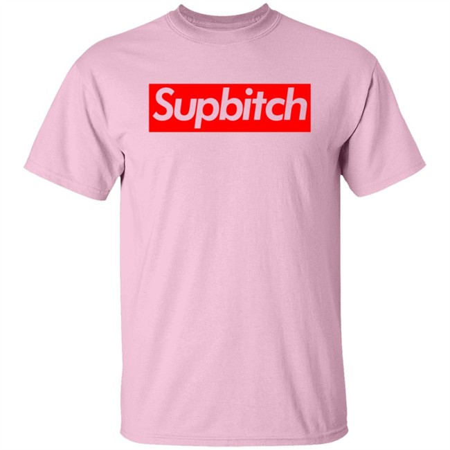 Supbitch Shirt Hoodie Supbitch Shirt Hoodie