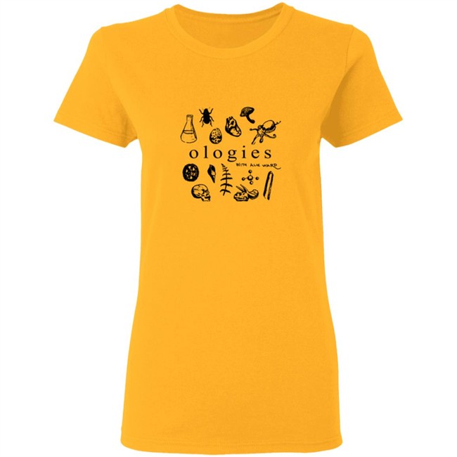Ologies Merch Ologies Logo With Alie Ward Shirt Ologies Merch Ologies Logo With Alie Ward Shirt