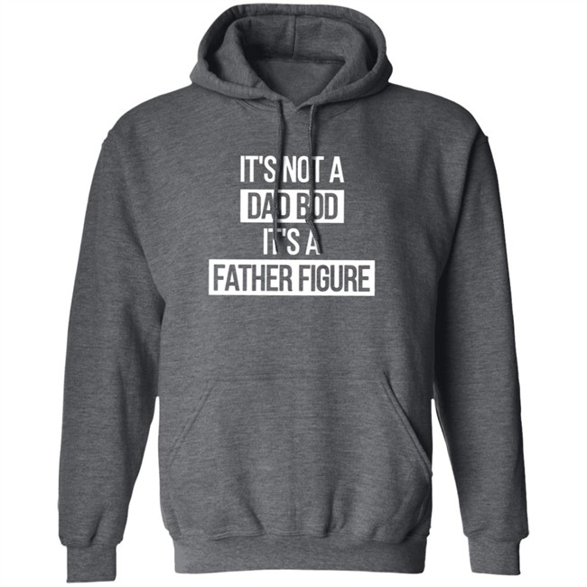 Father Figure Shirt Hoodie Father Figure Shirt Hoodie