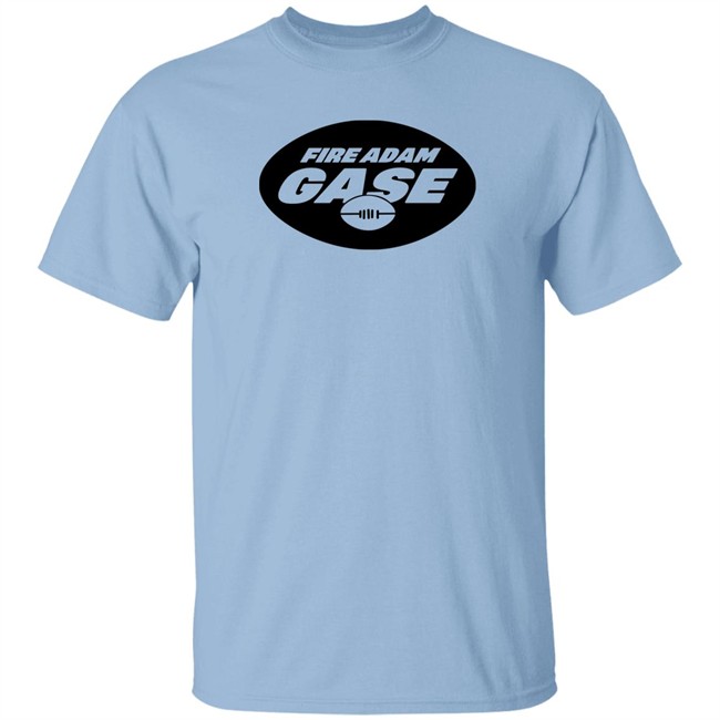 Fire Adam Gase Shirt Hoodie Fire Adam Gase Shirt Hoodie