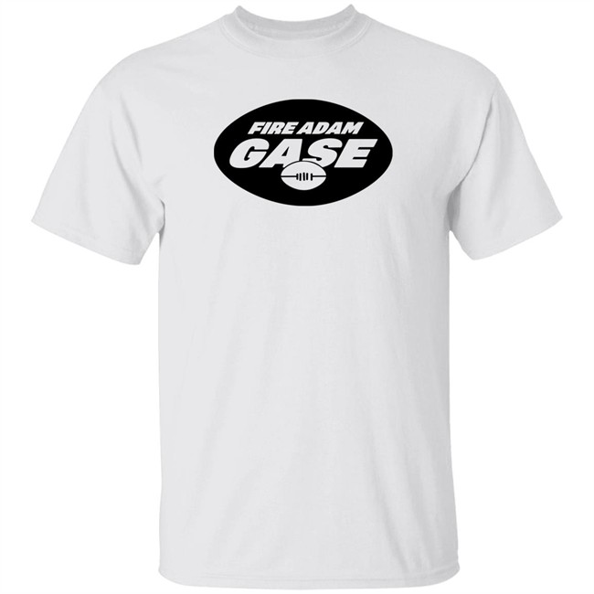 Fire Adam Gase Shirt Hoodie