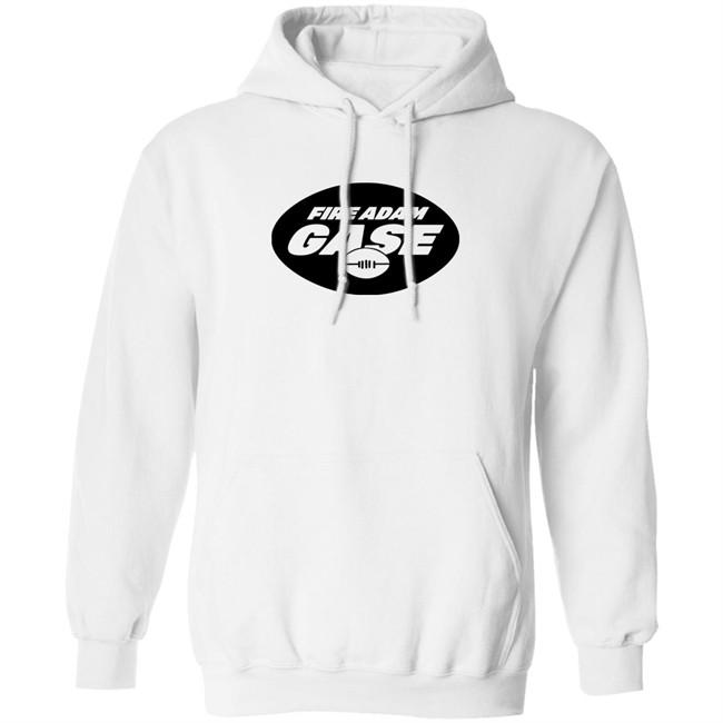 Fire Adam Gase Shirt Hoodie Fire Adam Gase Shirt Hoodie