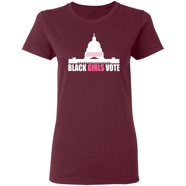 Black Girls Vote T Shirt Sweatshirt Hoodie Black Girls Vote T Shirt Sweatshirt Hoodie