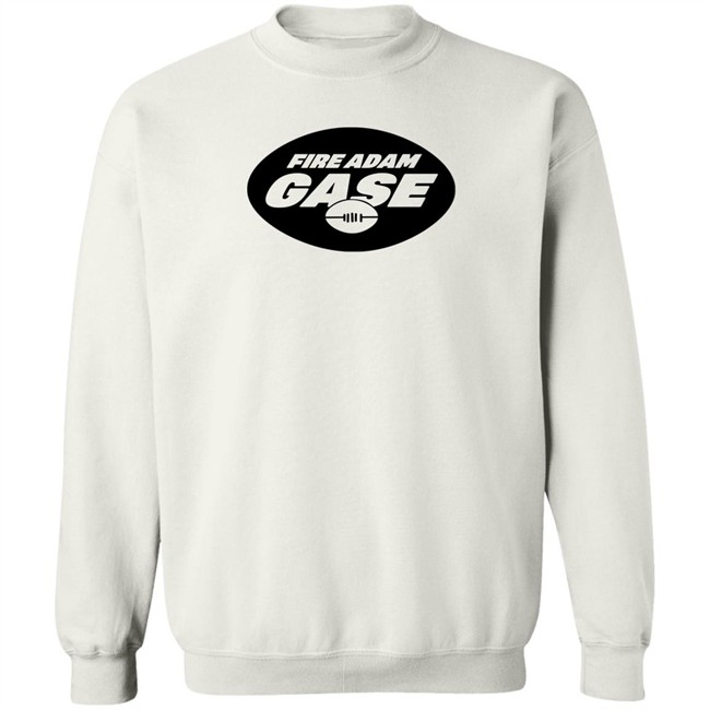 Fire Adam Gase Shirt Hoodie Fire Adam Gase Shirt Hoodie