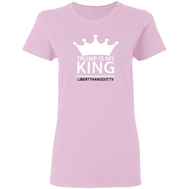 Trump Is My King Shirt Hoodie Trump Is My King Shirt Hoodie