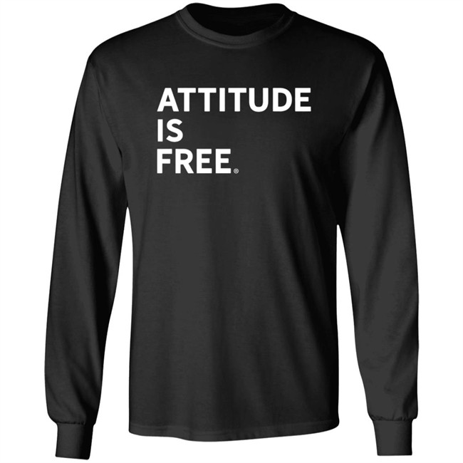 Attitude Is Free Shirt Attitude Is Free Shirt