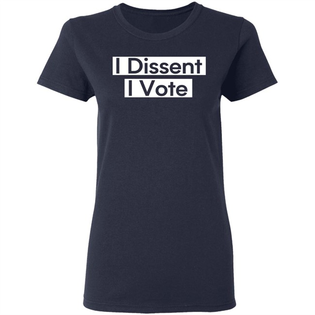 I Dissent T Shirt Hoodie I Dissent T Shirt Hoodie