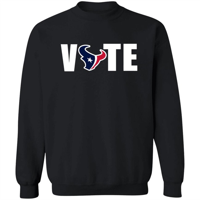 Vote Houston Texans T Shirt Hoodie Vote Houston Texans T Shirt Hoodie