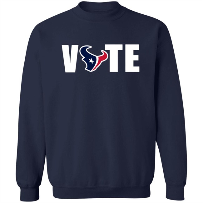 Vote Houston Texans T Shirt Hoodie Vote Houston Texans T Shirt Hoodie
