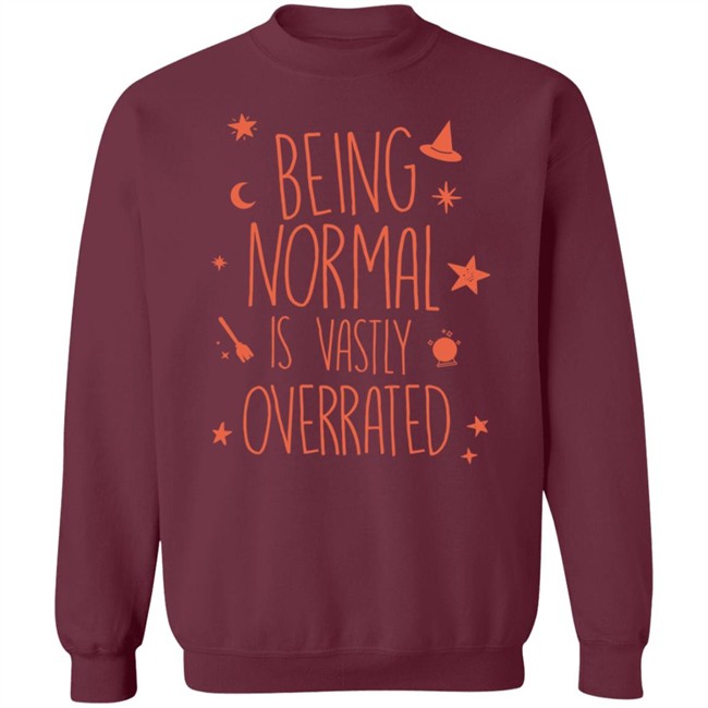 Being Normal Is Vastly Overrated Funny Halloween T Shirt Being Normal Is Vastly Overrated Funny Halloween T Shirt