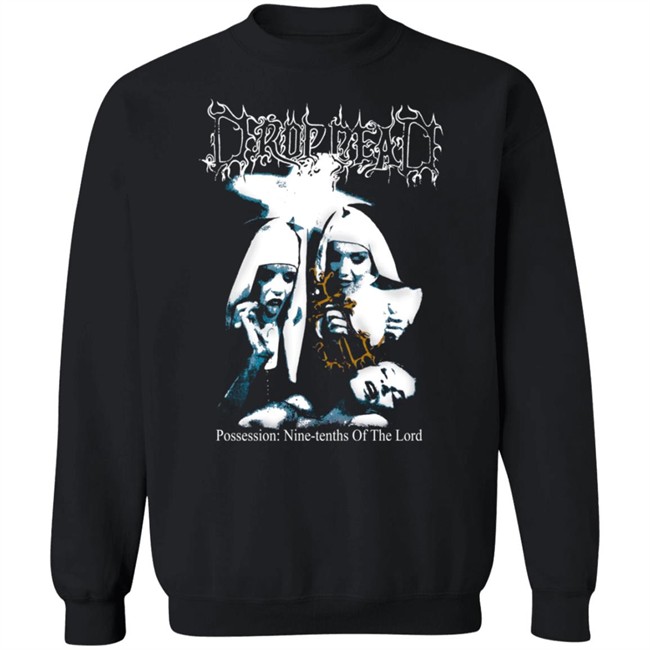 Possession Drop Dead Shirt Possession Drop Dead Shirt