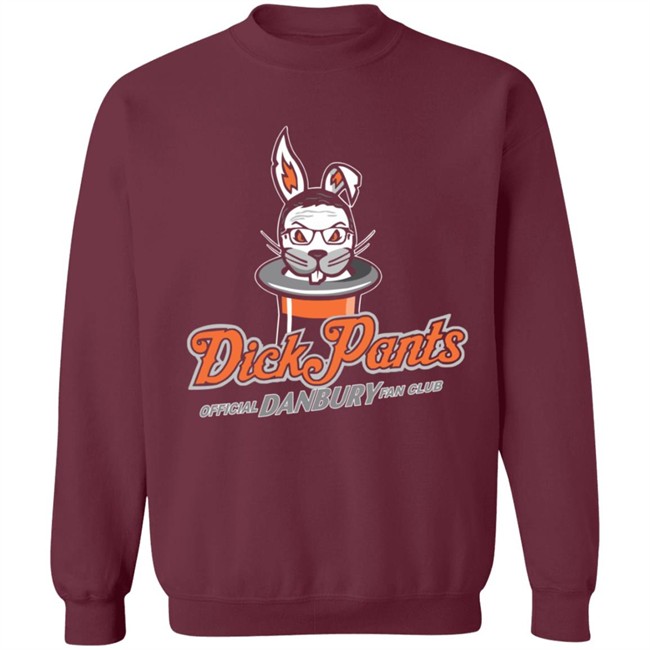 Danbury Hat Tricks Dick Pants Fan Club Shirt Hoodie Danbury Hat Tricks Dick Pants Fan Club Shirt Hoodie