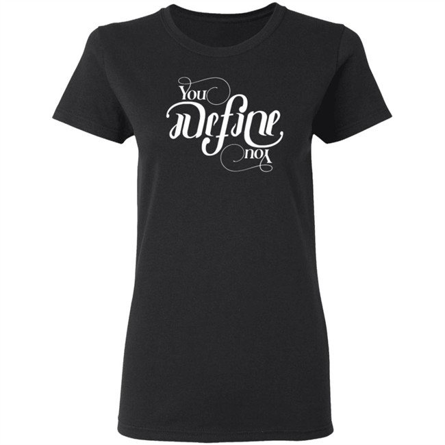 Jared Padalecki'S You Define You Tee Shirt Jared Padalecki'S You Define You Tee Shirt