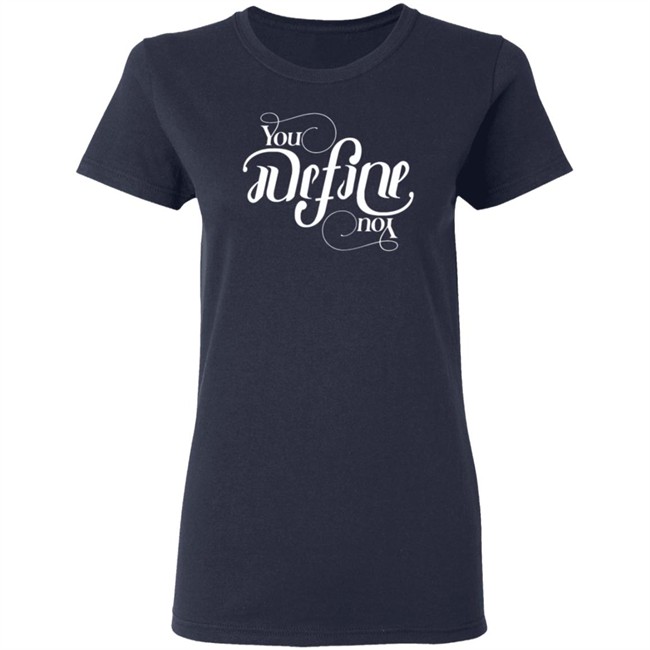 Jared Padalecki'S You Define You Tee Shirt Jared Padalecki'S You Define You Tee Shirt