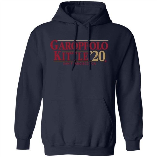 Garoppolo Kittle 2020 Hoodie Shirt T Shirt Garoppolo Kittle 2020 Hoodie Shirt T Shirt