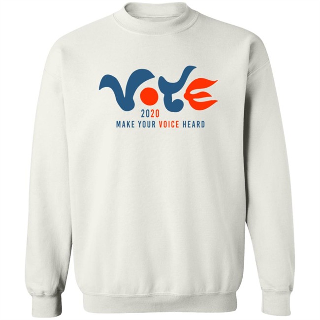 Vote 2020 Make Your Voice Heard Shirt Vote 2020 Make Your Voice Heard Shirt