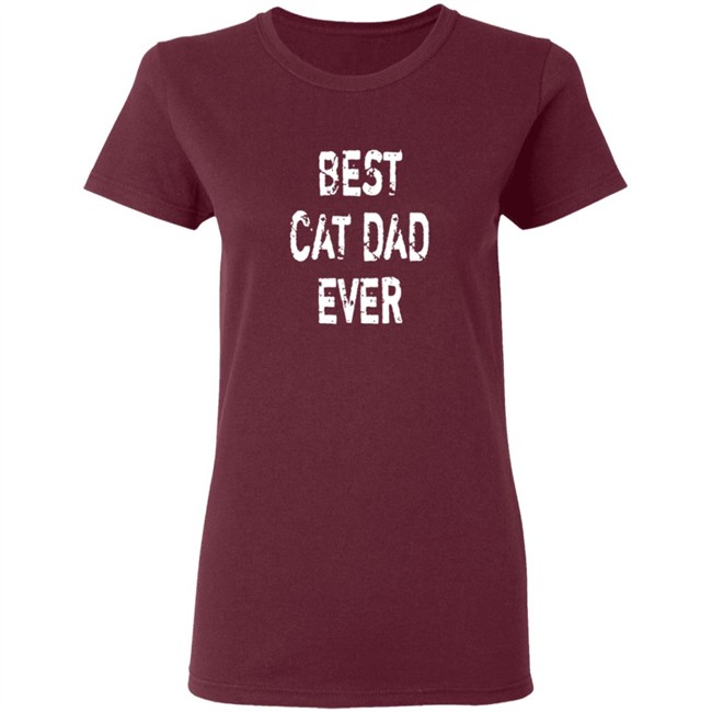 Best Cat Dad Ever T Shirt Best Cat Dad Ever T Shirt