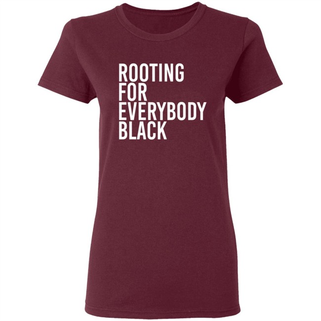 Rooting For Everybody Black Hoodie Shirt Rooting For Everybody Black Hoodie Shirt