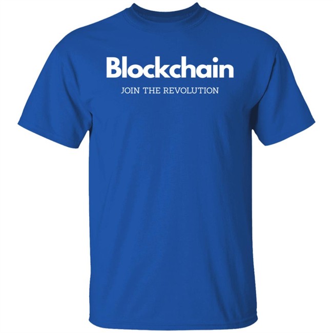 Blockchain Join The Revolution T Shirt Blockchain Join The Revolution T Shirt