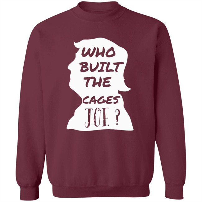 Donald Trump Who Built The Cages Joe Tee Shirt Donald Trump Who Built The Cages Joe Tee Shirt