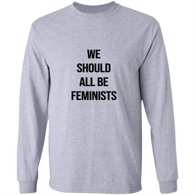 We Should All Be Feminists Tee Shirt We Should All Be Feminists Tee Shirt