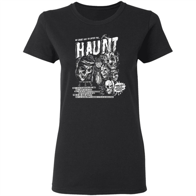 We Dare You To Enter The Hount Halloween Tee Shirt We Dare You To Enter The Hount Halloween Tee Shirt