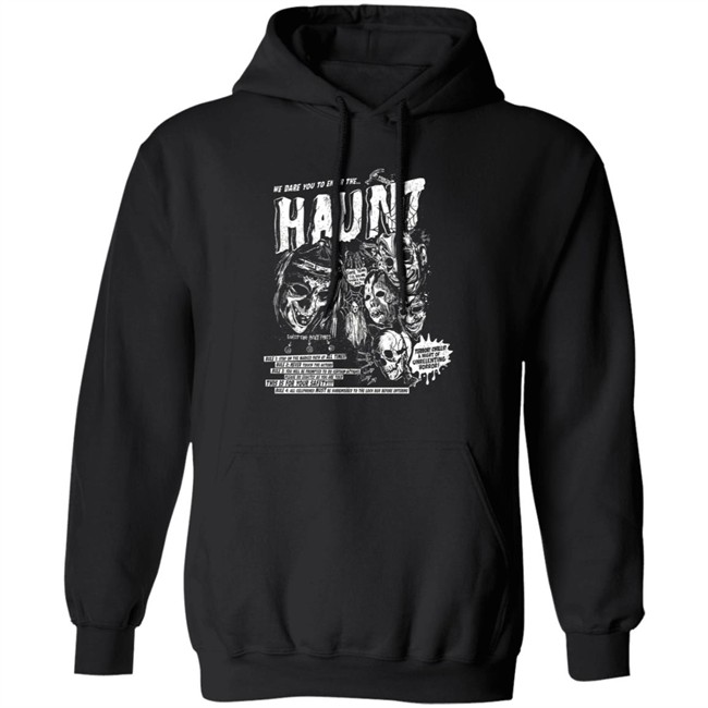 We Dare You To Enter The Hount Halloween Tee Shirt We Dare You To Enter The Hount Halloween Tee Shirt