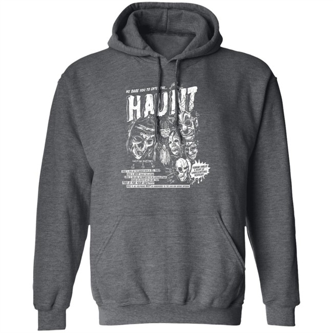 We Dare You To Enter The Hount Halloween Tee Shirt We Dare You To Enter The Hount Halloween Tee Shirt