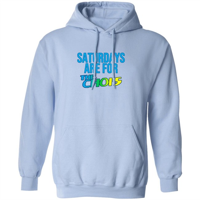 Saturdays Are For The Chois T Shirt Saturdays Are For The Chois T Shirt