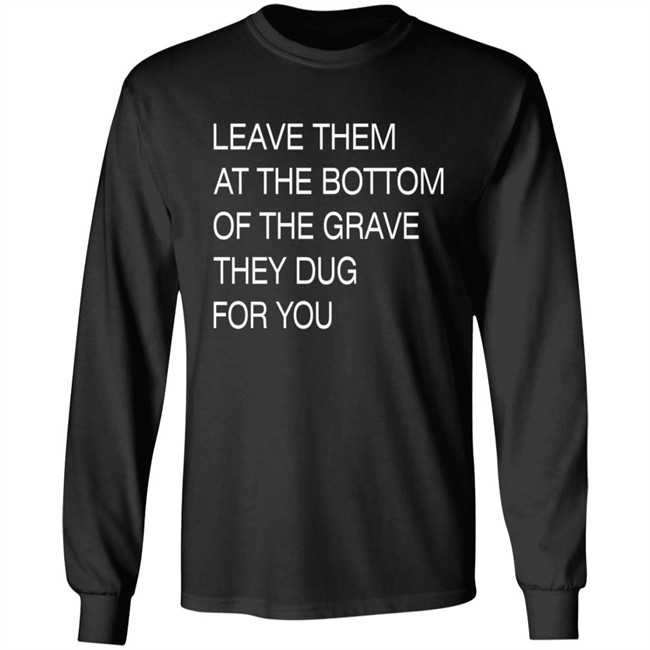 Void Merch Leave Them In The Grave Shirt Void Merch Leave Them In The Grave Shirt