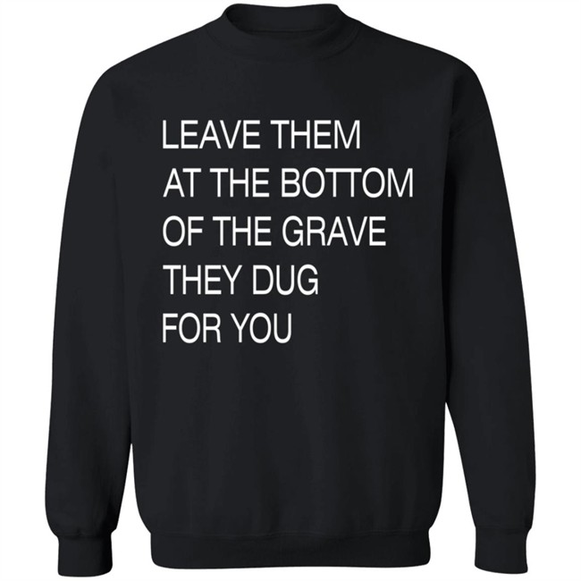 Void Merch Leave Them In The Grave Shirt Void Merch Leave Them In The Grave Shirt