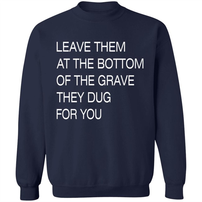 Void Merch Leave Them In The Grave Shirt Void Merch Leave Them In The Grave Shirt
