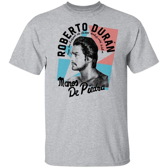 Roberto Duran Wanted to Kill me Tee Shirt Roberto Duran Wanted to Kill me Tee Shirt