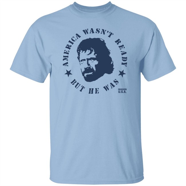 America Wasnt Ready Shirt America Wasnt Ready Shirt