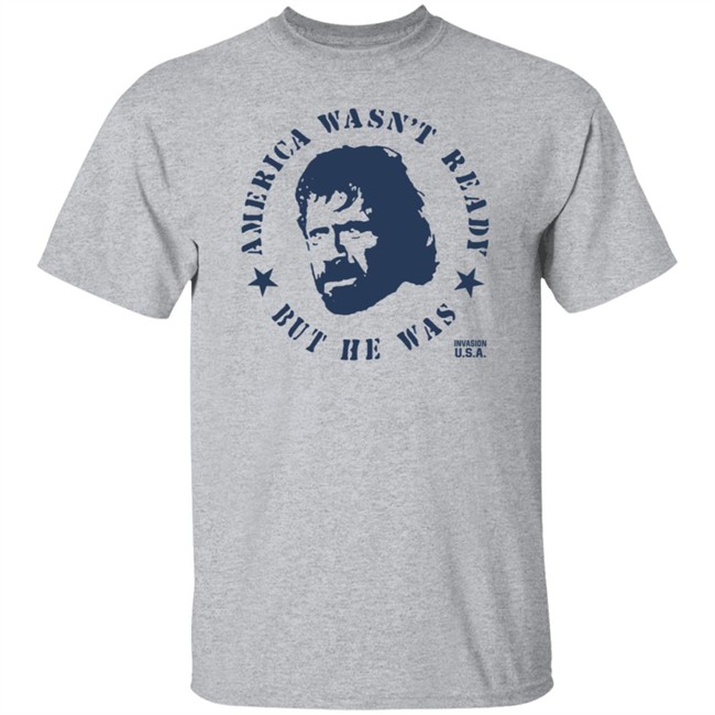 America Wasnt Ready Shirt America Wasnt Ready Shirt