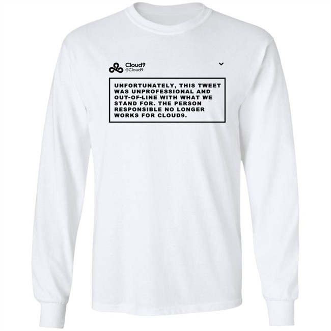 Cloud9 C9 Mateus Unfortunately This Tweet was unprofessional T Shirt Cloud9 C9 Mateus Unfortunately This Tweet was unprofessional T Shirt