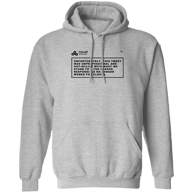 Cloud9 C9 Mateus Unfortunately This Tweet was unprofessional T Shirt Cloud9 C9 Mateus Unfortunately This Tweet was unprofessional T Shirt