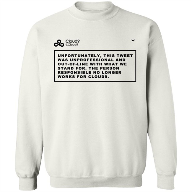 Cloud9 C9 Mateus Unfortunately This Tweet was unprofessional T Shirt Cloud9 C9 Mateus Unfortunately This Tweet was unprofessional T Shirt