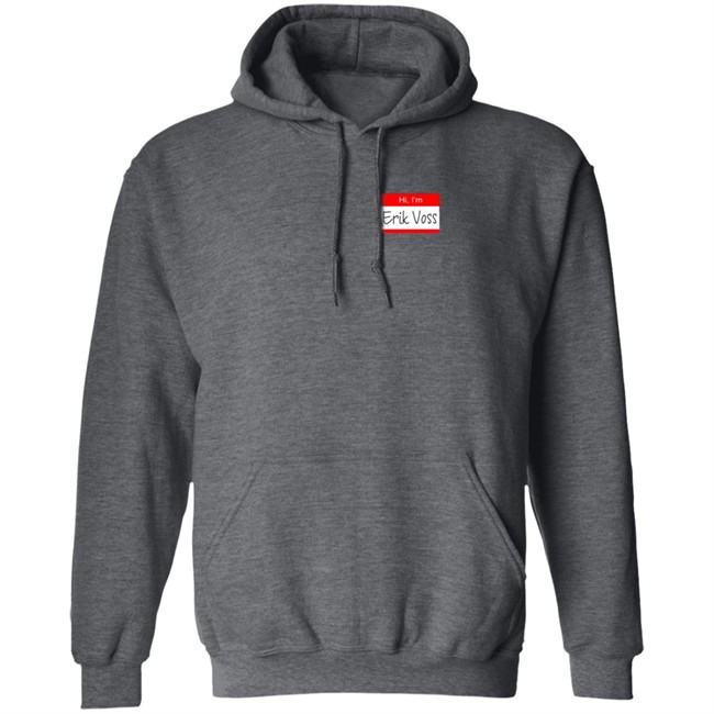 Hi, I'm Erik Voss! Shirt Hi, I'm Erik Voss! Shirt
