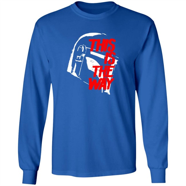 This Is The Way LATEST OBSESSION T Shirt This Is The Way LATEST OBSESSION T Shirt