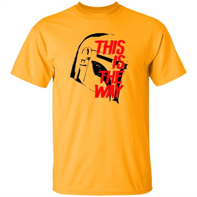 This Is The Way LATEST OBSESSION T Shirt This Is The Way LATEST OBSESSION T Shirt