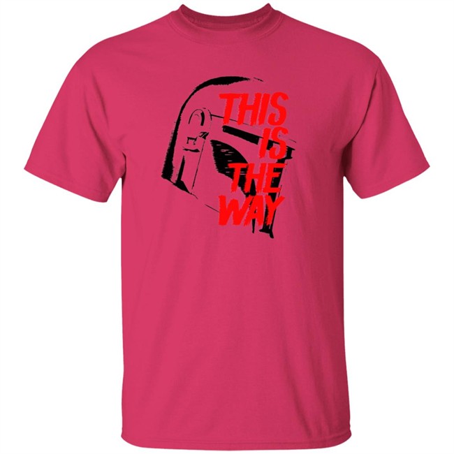 This Is The Way LATEST OBSESSION T Shirt This Is The Way LATEST OBSESSION T Shirt