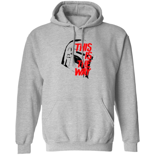 This Is The Way LATEST OBSESSION T Shirt This Is The Way LATEST OBSESSION T Shirt