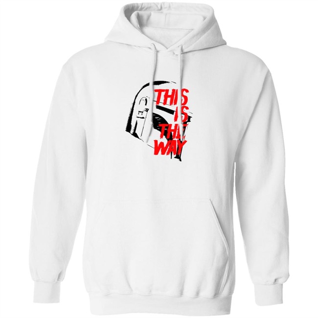 This Is The Way LATEST OBSESSION T Shirt This Is The Way LATEST OBSESSION T Shirt